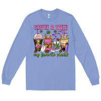 Colony Blue coffee and weed my favorite plants Long Sleeve Tee - Zillion Design Studio