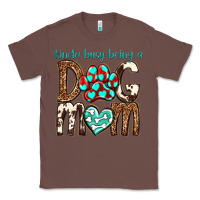 Chestnut kinda busy being a dog mom Classic Tee - texasbilliewilder