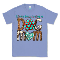Colony Blue kinda busy being a dog mom Classic Tee - texasbilliewilder