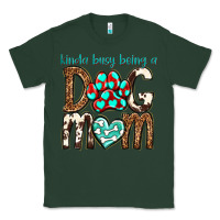 Sports Green kinda busy being a dog mom Classic Tee - texasbilliewilder