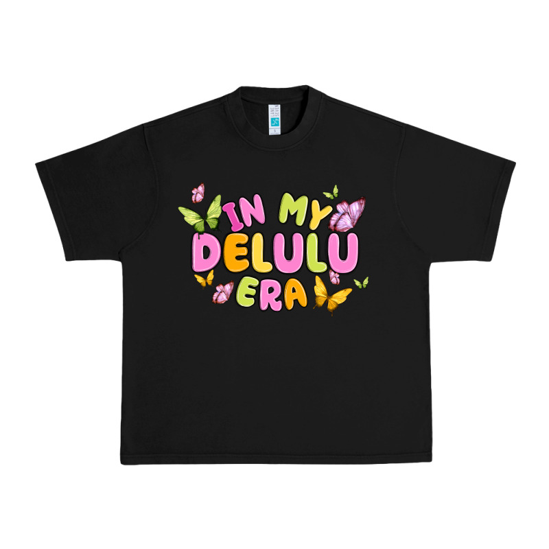 In My Delulu Era Urban Heavy Tee by MaliasSmallBusiness | Teevron