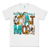 White kinda busy being a goat mom Classic Tee - texasbilliewilder