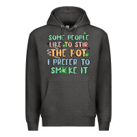 Charcoal Heather some people like to stir the pot i prefer to smoke Premium Hoodie - MaliasSmallBusiness