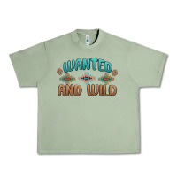 Wanted And Wild Urban Heavy Tee | Teevron