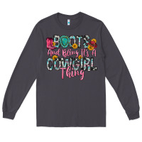 Smoke boots and bling it s a cowgirl thing Long Sleeve Tee - Zillion Design Studio