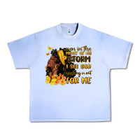 Even In The Midst Of My Storm I See God Urban Heavy Tee | Teevron