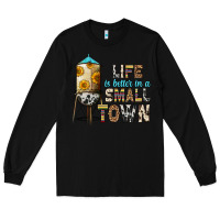 Black life is better in a small town Long Sleeve Tee - Zillion Design Studio