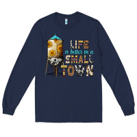Navy life is better in a small town Long Sleeve Tee - Zillion Design Studio