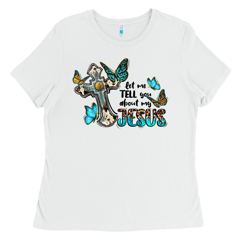 Let Me Tell You About My Jesus Ladies Tee by BarkalooDesign | Teevron