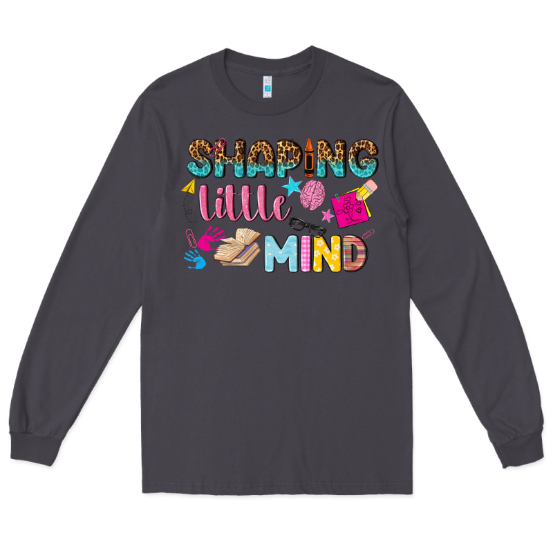 Shaping Little Mind Long Sleeve Tee by texasbilliewilder | Teevron