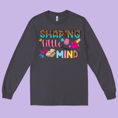 Shaping Little Mind Long Sleeve Tee Designed By Texasbilliewilder