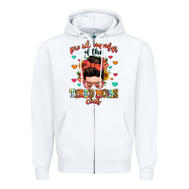 Proud Member Of The Tired Moms Club Zipper Hoodie by Zillion Design Studio | Teevron