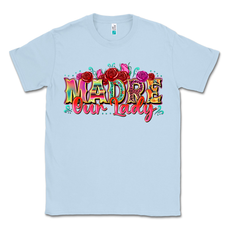 Madre Our Lady Classic Tee by texasbilliewilder | Teevron
