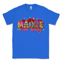 True Royal madre our lady Classic Tee - texasbilliewilder