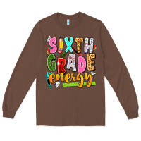 Chestnut sixth grade energy Long Sleeve Tee - texasbilliewilder