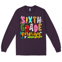 Plum sixth grade energy Long Sleeve Tee - texasbilliewilder
