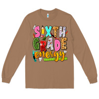 Toasted Coconut sixth grade energy Long Sleeve Tee - texasbilliewilder