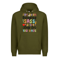 Army Green i ve been bringing sass to the class for 100 days Premium Hoodie - MaliasSmallBusiness