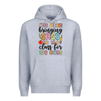 Heather Grey i ve been bringing sass to the class for 100 days Premium Hoodie - MaliasSmallBusiness