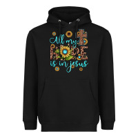 Black all my hope is in jesus Heavyweight Hoodie - JahusDesignShop