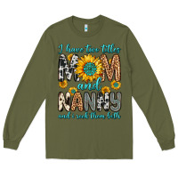 Army Green i have two titles mom and nanny and i rock them bo Long Sleeve Tee - Zillion Design Studio