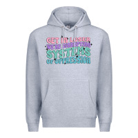 Heather Grey get in loser we're disrupting systems of oppressio Premium Hoodie - MaliasSmallBusiness