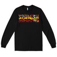 Black spanish teacher Long Sleeve Tee - texasbilliewilder
