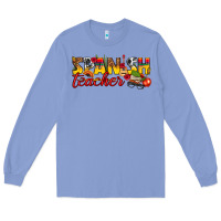 Colony Blue spanish teacher Long Sleeve Tee - texasbilliewilder