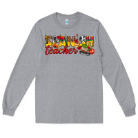 Heather Grey spanish teacher Long Sleeve Tee - texasbilliewilder