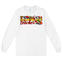 White spanish teacher Long Sleeve Tee - texasbilliewilder