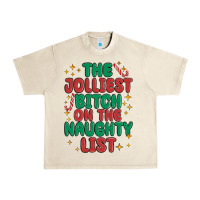 Sandshell the jolliest bitch on the naughty list Urban Heavy Tee - MaliasSmallBusiness