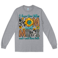 Heather Grey i have two titles mom and mimi and i rock them bot Long Sleeve Tee - Zillion Design Studio