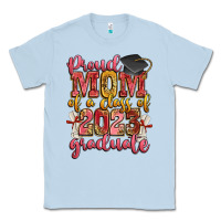 Dusty Blue proud mom of a class of 2023 graduate Classic Tee - Zillion Design Studio