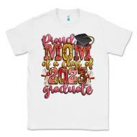 White proud mom of a class of 2023 graduate Classic Tee - Zillion Design Studio