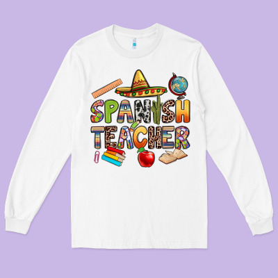Spanish Teacher Long Sleeve Tee Designed By Texasbilliewilder