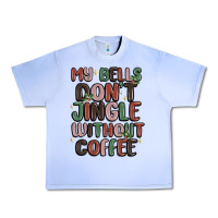Grape Ice my bells don't jingle without coffee Urban Heavy Tee - MaliasSmallBusiness