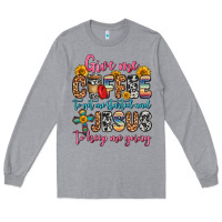 Heather Grey give me coffee to get me started and jesus to keep Long Sleeve Tee - Zillion Design Studio