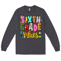 Smoke sixth grade vibes Long Sleeve Tee - texasbilliewilder