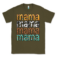 Army Green mama mama mama mama mothers day Classic Tee - texasbilliewilder