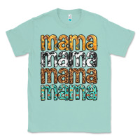 Seafoam mama mama mama mama mothers day Classic Tee - texasbilliewilder