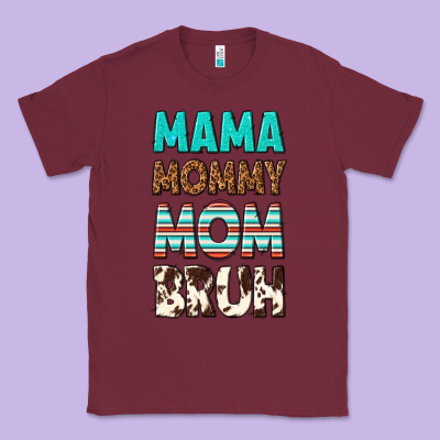 Mama Mommy Mom Bruh Classic Tee Designed By Texasbilliewilder