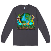 Smoke sped teacher with earth globe Long Sleeve Tee - texasbilliewilder