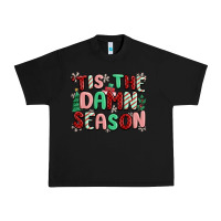 Black 'tis the damn season Urban Heavy Tee - MaliasSmallBusiness