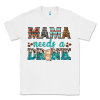 White mama needs a drink Classic Tee - texasbilliewilder