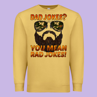 Dad Jokes You Mean Rad Jokes Premium Sweatshirt Designed By Artiststas