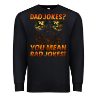 Black dad jokes you mean rad jokes Premium Sweatshirt - Artiststas