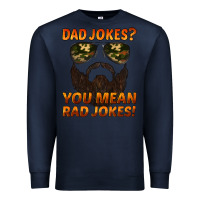 Navy dad jokes you mean rad jokes Premium Sweatshirt - Artiststas
