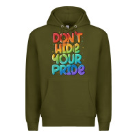 Army Green dont hide your pride Premium Hoodie - MaliasSmallBusiness