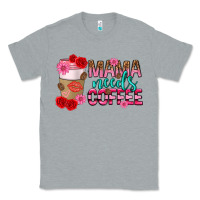 Heather Grey mama needs coffee mothers day Classic Tee - texasbilliewilder