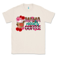 Natural mama needs coffee mothers day Classic Tee - texasbilliewilder